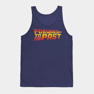 Forward to the Past Tank Top